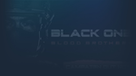* Black One Blood Brothers | Steam РУ+UA+KZ+СНГ*