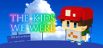 * The Kids We Were | Steam РУ+UA+KZ+СНГ*