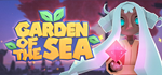 * Garden of the Sea | Steam РУ+UA+KZ+СНГ*