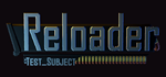 * Reloader: test_subject | Steam РУ+UA+KZ+СНГ*