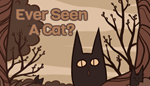 * Ever Seen A Cat? | Steam РУ+UA+KZ+СНГ*