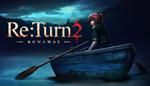 * Re:Turn 2 - Runaway | Steam РУ+UA+KZ+СНГ*