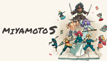 * MIYAMOTO S | Steam РУ+UA+KZ+СНГ*