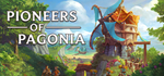 * Pioneers of Pagonia | Steam РУ+UA+KZ+СНГ*