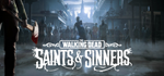 🔥 The Walking Dead: Saints & Sinners-Tourist | Steam Р