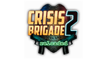 * Crisis Brigade 2 reloaded | Steam РУ+UA+KZ+СНГ*