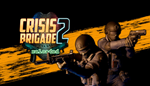 * Crisis Brigade 2 reloaded | Steam РУ+UA+KZ+СНГ*