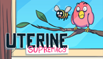 * * Uterine Supremacy | Steam РУ+UA+KZ+СНГ *