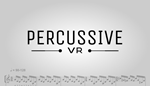 * Percussive VR | Steam РУ+UA+KZ+СНГ*
