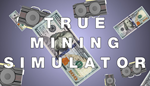 * True Mining Simulator | Steam РУ+UA+KZ+СНГ*