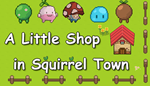 * A Little Shop in Squirrel Town | Steam РУ+UA+KZ+СНГ*