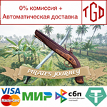 * Pirates Journey | Steam РУ+UA+KZ+СНГ*
