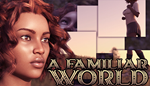 🔥 A Familiar World | Steam Россия 🔥