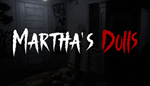 * Martha´s Dolls | Steam РУ+UA+KZ+СНГ*