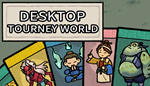 * Desktop Tourney World | Steam Россия *
