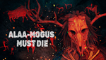* ALAA-MOGUS MUST DIE | Steam РУ+UA+KZ+СНГ*