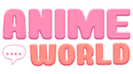 * ANIME WORLD | Steam РУ+UA+KZ+СНГ *