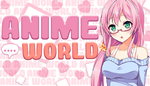 * ANIME WORLD | Steam РУ+UA+KZ+СНГ *