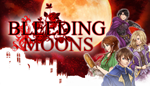 * Bleeding Moons | Steam РУ+UA+KZ+СНГ*