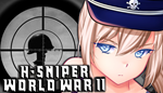* H-SNIPER: World War II | Steam РУ+UA+KZ+СНГ*