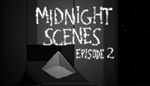 * Midnight Scenes Episode 2 (Special Edition) |Steam РУ