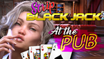 * Strip Black Jack - At The Pub | Steam РУ+UA+KZ+СНГ*
