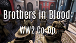 * Brothers in Blood: WW2 | Steam РУ+UA+KZ+СНГ*
