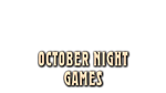 * October Night Games | Steam РУ+UA+KZ+СНГ*