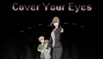 * Cover Your Eyes | Steam РУ+UA+KZ+СНГ*