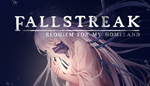 * Fallstreak: Requiem for my Homeland | Steam РУ+СНГ