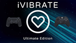 * iVIBRATE Ultimate Edition | Steam РУ+UA+KZ+СНГ*