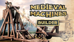 * Medieval Machines Builder | Steam РУ+UA+KZ+СНГ*