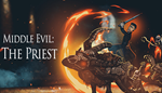 * Middle Evil: The Priest | Steam РУ+UA+KZ+СНГ*