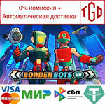 * Border Bots VR | Steam РУ+UA+KZ+СНГ*