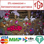 * #BLUD (BLUD) | Steam Россия *