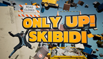 * Only Up: SKIBIDI TOGETHER | Steam Россия *