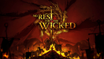 * No Rest for the Wicked | Steam РУ+UA+KZ+СНГ*