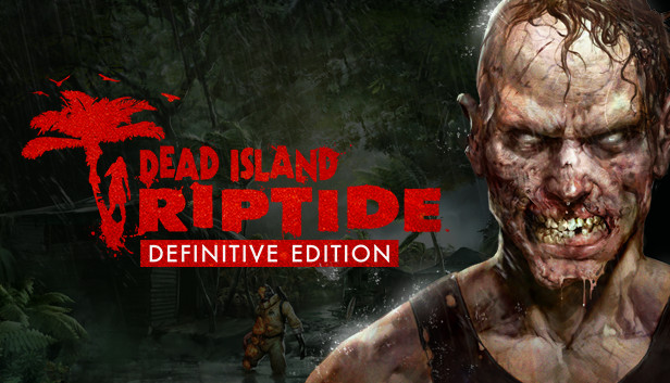Dead Island Riptide Definitive Edition Steam KEY GLOBAL