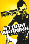 How to Survive: Storm Warning Edition Xbox активация