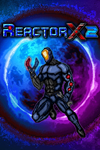 ReactorX 2 Xbox One & Xbox Series X|S активация