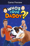 Who*s Your Daddy?! Xbox One|X|S активация