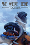 We Were Here Together Xbox One|X|S активация