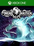 *DREAD NAUTICAL XBOX ONE/X|S КЛЮЧ*