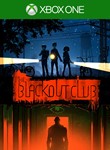 *THE BLACKOUT CLUB XBOX ONE/X|S*КЛЮЧ*