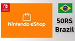 Nintendo Eshop 50RS [Brazil]🌏🎁cashback1%