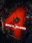 Back 4 Blood * ключ Steam RU/CIS РФ/СНГ
