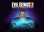 Evil Genius2 World Domination Deluxe ключ Global RU/CIS