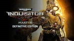 Warhammer 40,000: Inquisitor Martyr Definitive Edition