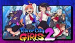 River City Girls 2 ключ Global + RU/CIS РФ Россия стим