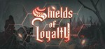 Shields of Loyalty * ключ Global + RU/CIS РФ Россия СНГ